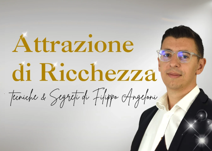 SCARICA Attrazione di Ricchezza (Premium) – Filippo Angeloni