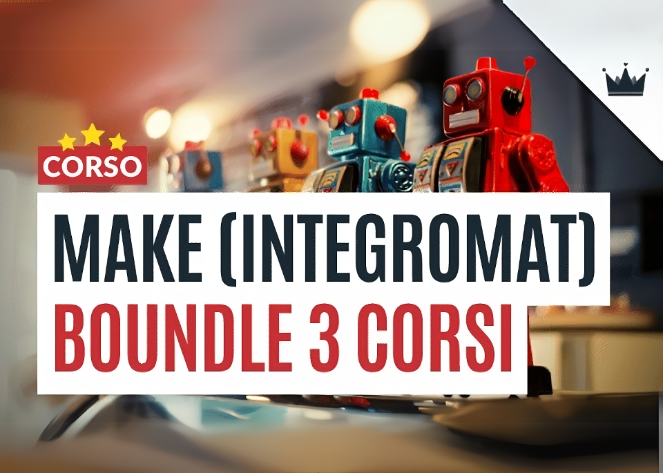 SCARICA Bundle Integromat – Automatiking Academy
