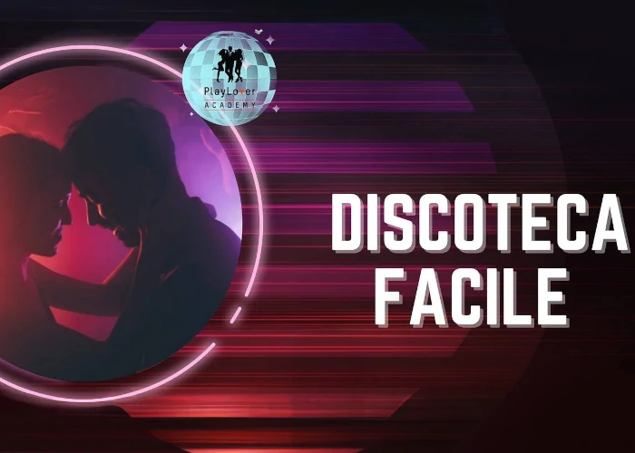 SCARICA Discoteca Facile – PlayLover Academy
