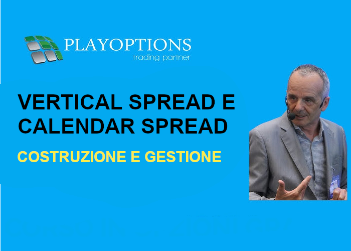 SCARICA Vertical Spread e Calendar Spread – PlayOptions